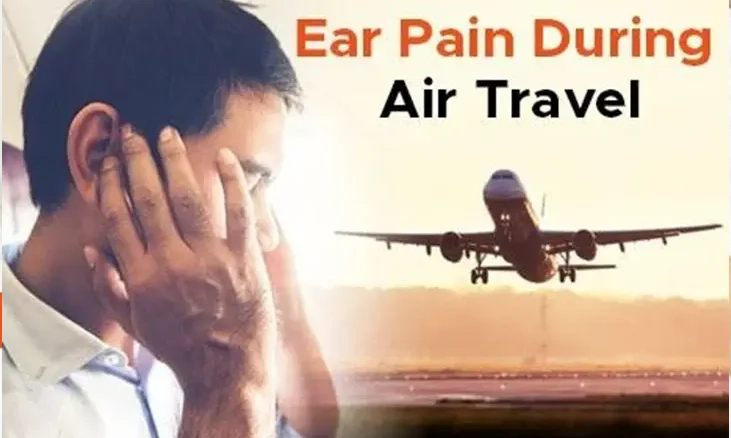 Ear Pain During Air Travel